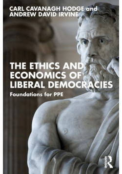 The Ethics and Economics of Liberal Democracies
