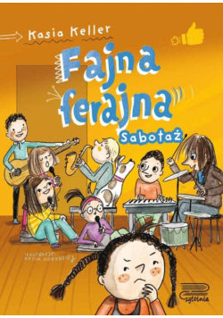 Sabotaż. Fajna ferajna. Tom 3