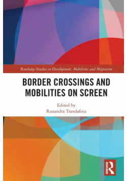 Border Crossings and Mobilities on Screen
