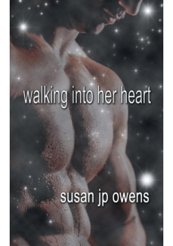 Walking Into Her Heart