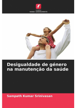 Desigualdade de género na manutenção da saúde