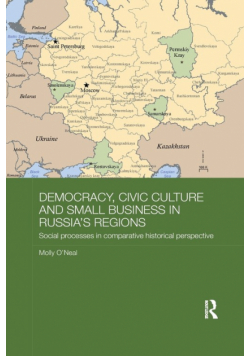 Democracy, Civic Culture and Small Business in Russia's Regions