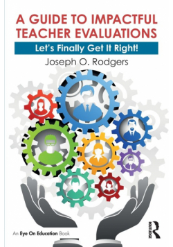 A Guide to Impactful Teacher Evaluations