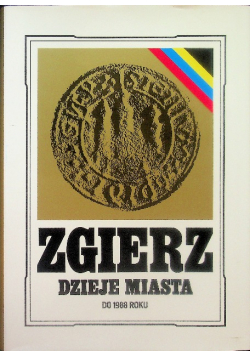Zgierz dzieje miasta do roku 1988