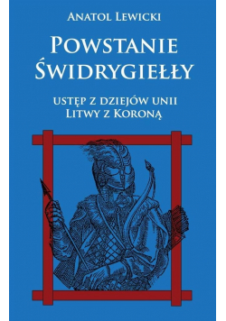 Powstanie Świdrygiełły