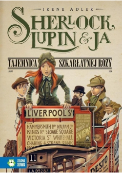 Sherlock Lupin i ja Tajemnica szkarłatnej róży