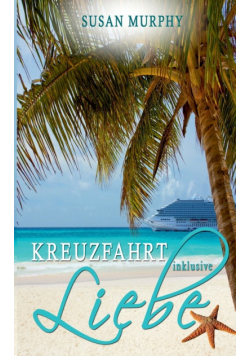 Kreuzfahrt inklusive Liebe