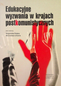 Edukacyjne wyzwania w krajach postkomunistycznych