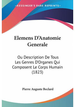 Elemens D'Anatomie Generale