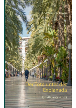 Der Tote unter der Explanada