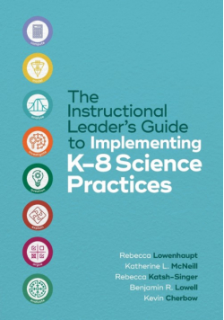Instructional Leader's Guide to Implementing K-8 Science Practices