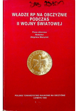 Władze RP na obczyźnie podczas II wojny światowej