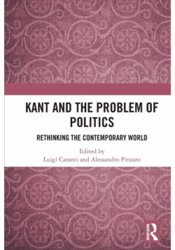 Kant and the Problem of Politics