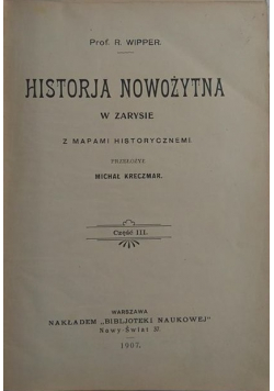 Historja nowożytna w zarysie część III 1907 r.
