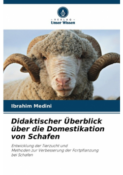 Didaktischer Überblick über die Domestikation von Schafen