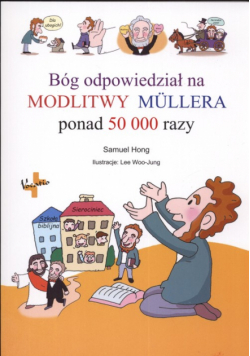 Bóg odpowiedział na Modlitwy Mullera ponad 50000 razy