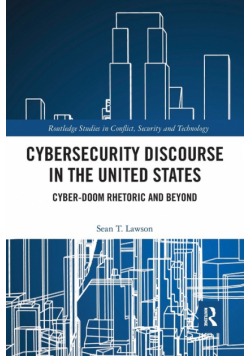Cybersecurity Discourse in the United States