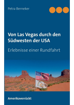 Von Las Vegas durch den Südwesten der USA