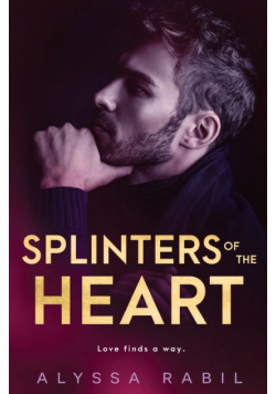 Splinters of the Heart