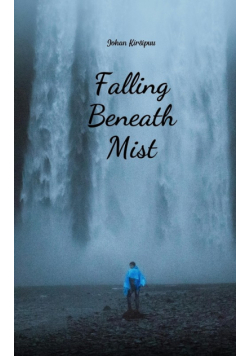 Falling Beneath Mist