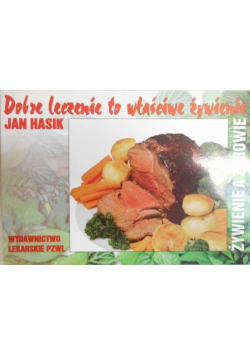 Dobre leczenie to właściwe żywienie