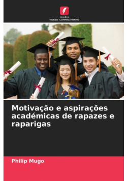 Motivação e aspirações académicas de rapazes e raparigas