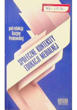 Społeczne konteksty edukacji medialnej