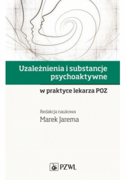 Uzależnienia i substancje psychoaktywne