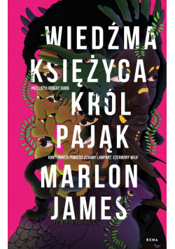 Wiedźma Księżyca, Król Pająk
