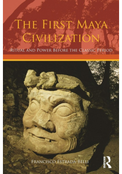 The First Maya Civilization