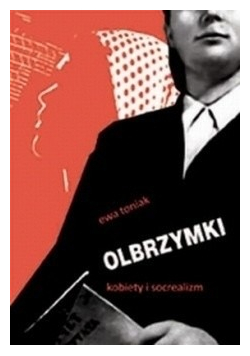 Olbrzymki kobiety i socrealizm