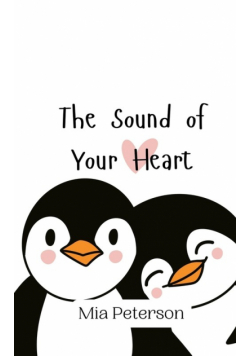 The Sound of Your Heart