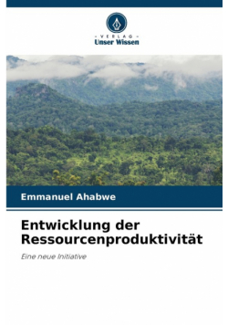 Entwicklung der Ressourcenproduktivität