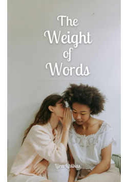 The Weight of Words