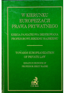 W kierunku Europeizacji Prawa Prywatnego