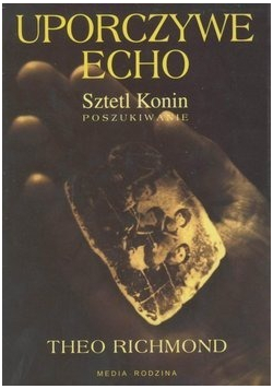 Uporczywe Echo sztetl konin poszukiwanie