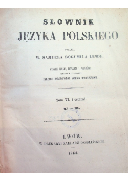 Słownik Języka Polskiego Tom 6 1860 r.