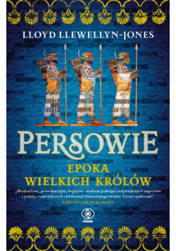 Persowie. Epoka Wielkich Królów