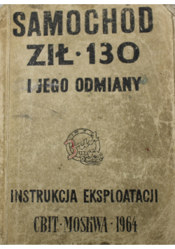 Samochód ził 130 i jego odmiany