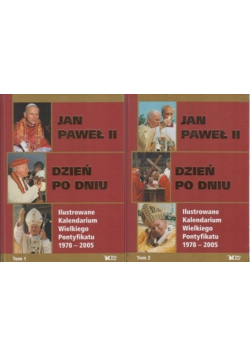 Jan Paweł II Dzień po dniu Tomy 1 i 2,