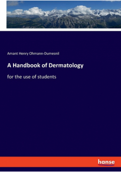 A Handbook of Dermatology