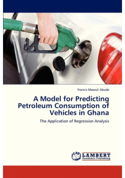 A Model for Predicting Petroleum Consumption of Vehicles in Ghana