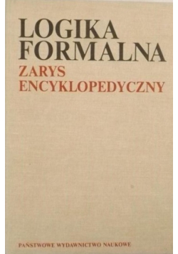 Logika formalna. Zarys encyklopedyczny