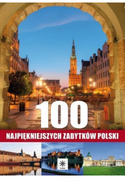 100 najpiękniejszych zabytków Polski
