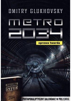 Pakiet: Metro 2034/Uniwersum Metro 2033