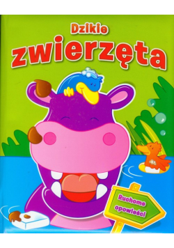 Ruchome opowieści: Dzikie zwierzęta