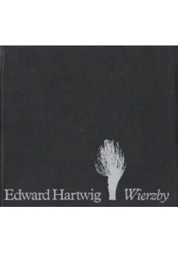Hartwig Edward - Wierzby