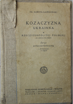 Kozaczyzna Ukrainna w Rzeczypospolitej Polskiej do końca XVIII wieku 1922 r.