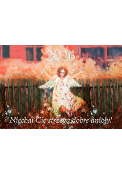 Kalendarz 2026 trójdzielny Niechaj Cię strzegą