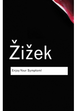 Enjoy Your Symptom!